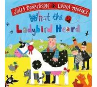Julia Donaldson – What the Ladybird Heard