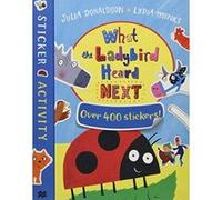 What The Ladybird Heard Next Sticker Book