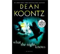 (WHAT THE NIGHT KNOWSLarge Print)) by Koontz, Dean R.(Author)Paperback{What the Night Knows-Large Print } on 28-Dec-2010