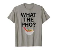 What The Pho? Pho Chemise T-Shirt