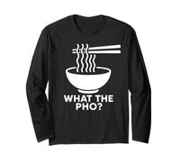 What The Pho Vietnam Vietnamese Food Asian Ramen Soupe Nouilles Manche Longue