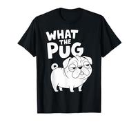 What The Pug Cute & Punny Pug T-shirt pour les parents d'animaux T-Shirt