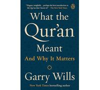 Auteur inconnu – What the Qur'an Meant – And Why It Matters – Version originale