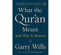 What the Qur'an Meant: And why it matters - [Version Originale] Inconnu (Auteur)