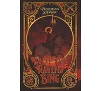 What the Ravens Sing