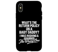 What The Return Policy on Baby Daddy Funny Father's Day Coque pour iPhone X/XS