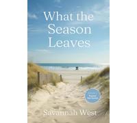 What the Season Leaves: A Cape Cod Summer Romance
