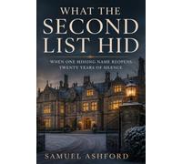 What the Second List Hid: When One Missing Name Reopens Twenty Years of Silence, Book Four