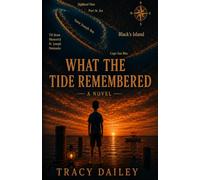 What the Tide Remembered