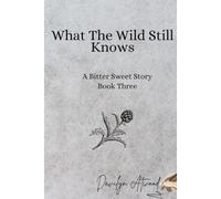 What The Wild Still Knows: The Ledger Journey