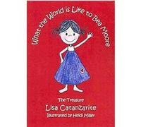 What the World Is Like to Bea Moore Lisa Catanzarite (Auteur)