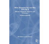 What Therapists Say and Why They Say It