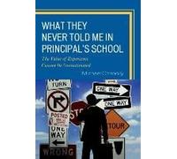 What They Never Told Me In Principal's School