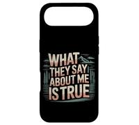What They Say About Me is True Citations de Sarcasme - Coque pour iPhone Air