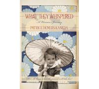 What They Whispered: A Woman's Journey
