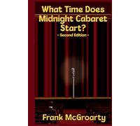 What Time Does Midnight Cabaret Start?