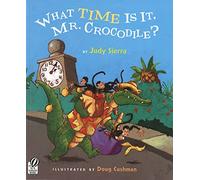 What Time Is It, Mr. Crocodile?