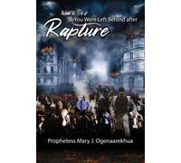 What To Do If You Were Left Behind After Rapture