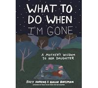 What to Do When Im Gone by Suzy Hopkins Suzy Hopkins (Auteur)
