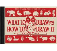 What To Draw And How To Draw It