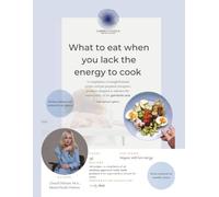 What to eat when you lack the energy to cook