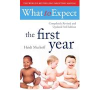 Auteur inconnu – What To Expect The 1st Year – Version originale – 3e édition