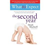 What to Expect The Second Year by Heidi Murkoff Heidi E Murkoff (Auteur)