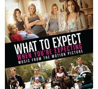 Various Artists - What to Expect When You're Expecting