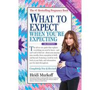 What to Expect When You're Expecting: (Updated in 2025)