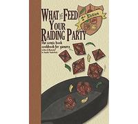 What To Feed Your Raiding Party