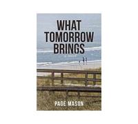 What Tomorrow Brings