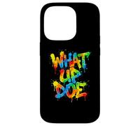 What Up Doe | Graffiti Style Urban Detroit Michigan Coque pour iPhone 14 Pro
