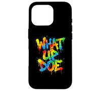 What Up Doe | Graffiti Style Urban Detroit Michigan Coque pour iPhone 16 Pro
