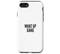 What Up Gang Fun Vlogger Influencer Joke Humor Coque pour iPhone SE (2020) / 7/8