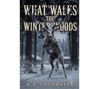 What Walks the WInter Woods