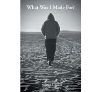 What Was I Made For?