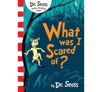 What Was I Scared Of?