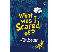 What Was I Scared Of?: A Glow-in-the-Dark Halloween Book for Kids and Toddlers