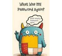 What Was My Password Again?: A Funny & Simple A-Z Password Logbook to Keep Your Online Accounts Organized