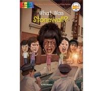 What Was Stonewall by Who HQ Unknown (Auteur)