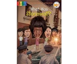What Was Stonewall by Who HQ Unknown (Auteur)