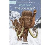 What Was The Ice Age Nico Medina, (Auteur)