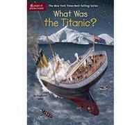 What Was the Titanic?