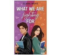 Clara Nové – What We Are Fighting For – Roman – Poche