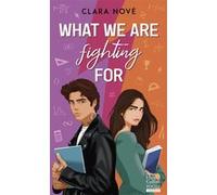 Clara Nové – What We Are Fighting For – Roman – Poche