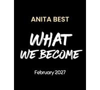 What We Become The Becoming, #2 - Anita Best - anita best - ebook (ePub) - Livre