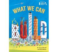 What We Can Build Take a breathtaking journey through world architecture with the ultimate tour-guides: RIBA (Royal Institute of British Architects) - Dr Jenny Russell - Wayland - ebook (ePub) - Livre