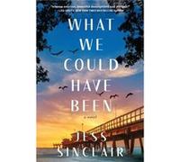 What We Could Have Been by Jess Sinclair Jess Sinclair (Auteur)
