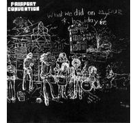 Fairport Convention - What We Did on Our Holidays