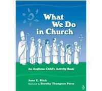 What We Do In Church Anne Kitch (Auteur)
